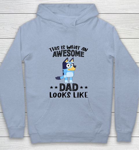 Bluey dad This Is What An Awesome Dad Looks Like Youth Hoodie 5