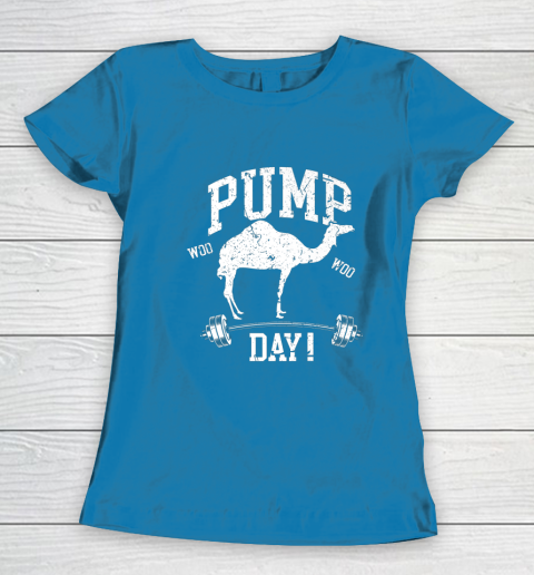 Funny Pump Day Hump Day Camel Weight Lifting Training Gym Women's T-Shirt - Image 7