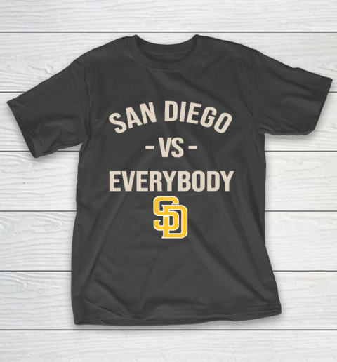 San Diego Padres Vs Everybody T-Shirt