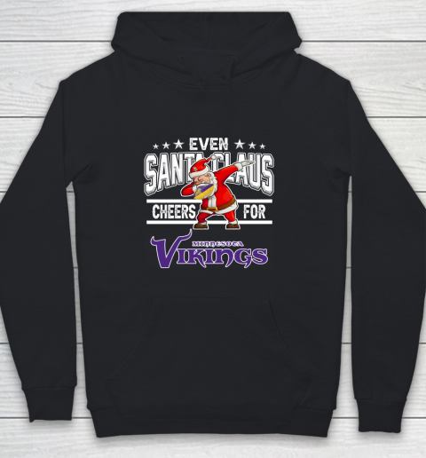 Minnesota Vikings Even Santa Claus Cheers For Christmas NFL Youth Hoodie