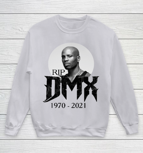 Rip Dmx 1970  2021 Shirt Youth Sweatshirt 2