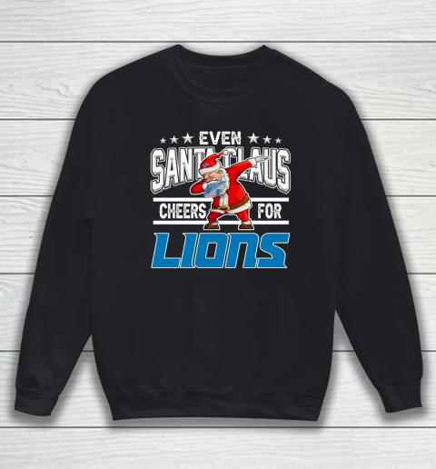 Detroit Lions Even Santa Claus Cheers For Christmas NFL Sweatshirt