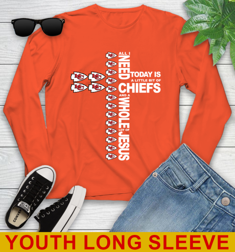 NFL All I Need Today Is A Little Bit Of Kansas City Chiefs Cross Shirt Youth Long Sleeve 3