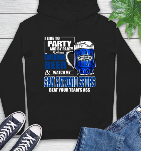 NBA Drink Beer and Watch My San Antonio Spurs Beat Your Team's Ass Basketball Hoodie