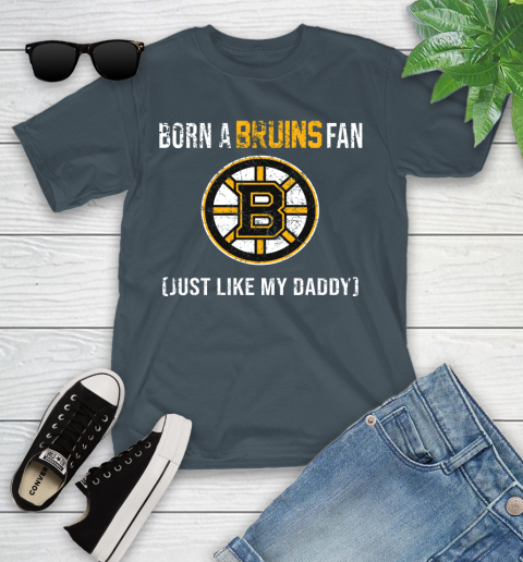 NHL Boston Bruins Hockey Loyal Fan Just Like My Daddy Shirt Youth T-Shirt 9