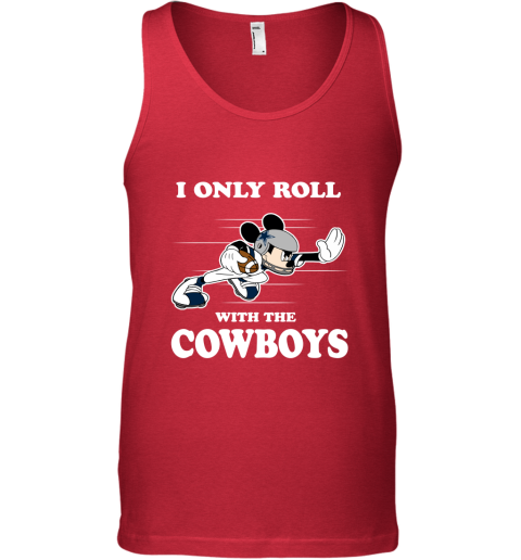 NFL Mickey Mouse I Only Roll With Dallas Cowboys Tank Top