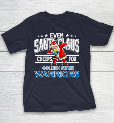 Golden State Warriors Even Santa Claus Cheers For Christmas NBA Youth T-Shirt 2