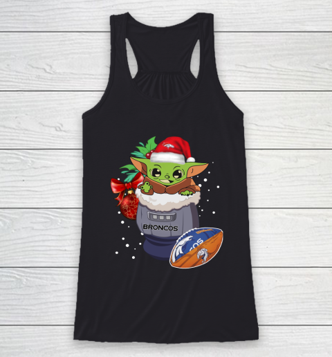 Denver Broncos Christmas Baby Yoda Star Wars Funny Happy NFL Racerback Tank
