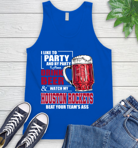 NBA Drink Beer and Watch My Houston Rockets Beat Your Team's Ass Basketball Tank Top 4