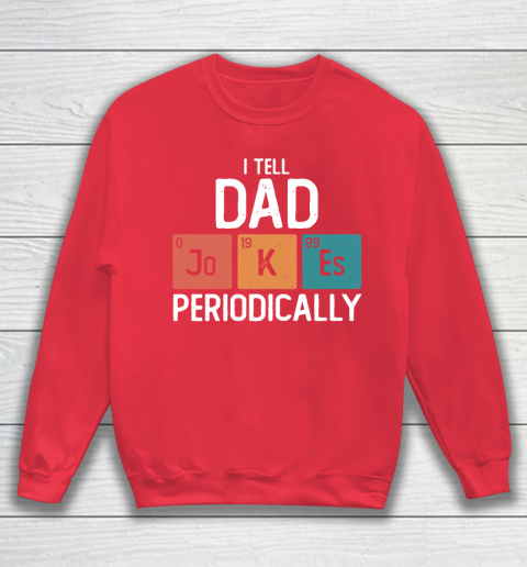 I Tell Dad Jokes Crewneck Sweatshirt  Fathers Day Gift, Best Shirt, Dad  Birthday Gift, Trendy Funny Sweatshirt, Funny Shirt - Yahoo Shopping