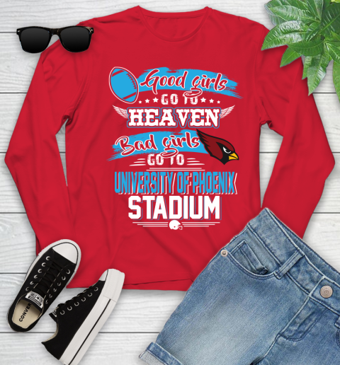 Arizona Cardinals NFL Bad Girls Go To University Of Phoenix Shirt Youth Long Sleeve 11