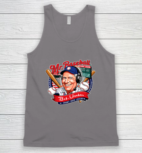 Bob Uecker  Mr Baseball Front Row Legend Funny Tank Top 5