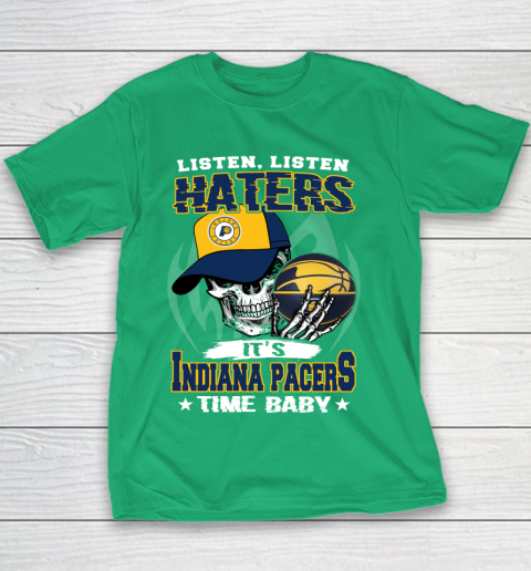 Listen Haters It is PACERS Time Baby NBA Youth T-Shirt 3