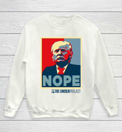 Lincoln Project Nope Youth Sweatshirt