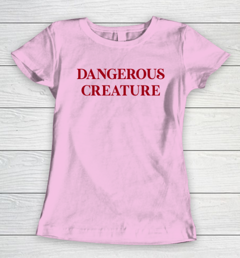 Dangerous Creature Women's T-Shirt