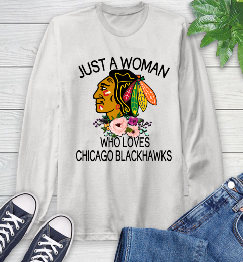 NHL Just A Woman Who Loves Chicago Blackhawks Hockey Sports Long Sleeve T-Shirt