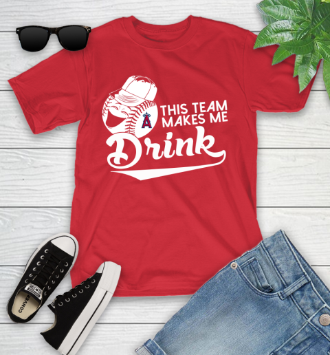 Los Angeles Angels MLB Baseball This Team Makes Me Drink Adoring Fan Youth T-Shirt 13