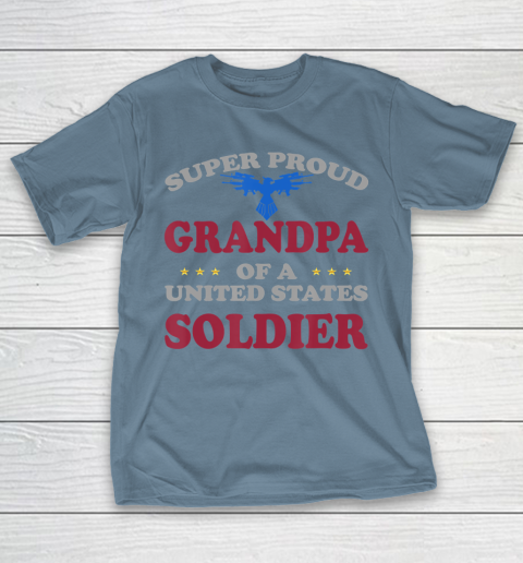 GrandFather gift shirt Veteran Super Proud Grandpa of a United States Soldier T Shirt T-Shirt 16
