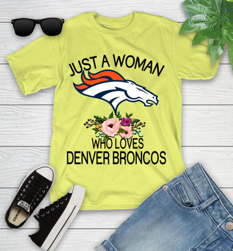 NFL Just A Woman Who Loves Denver Broncos Football Sports Youth T-Shirt 5