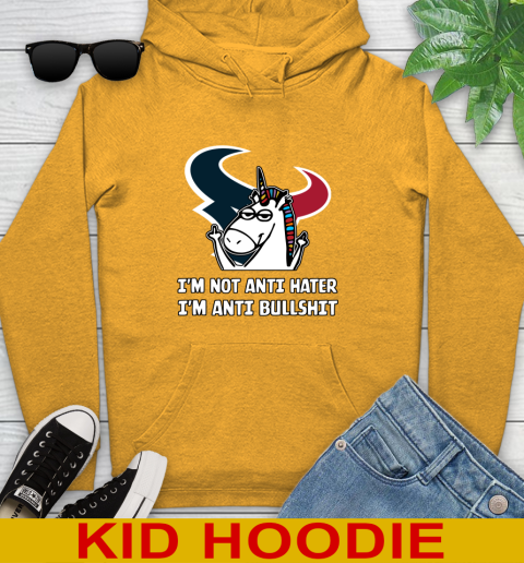 Houston Texans NFL Football Unicorn I'm Not Anti Hater I'm Anti Bullshit Youth Hoodie 3