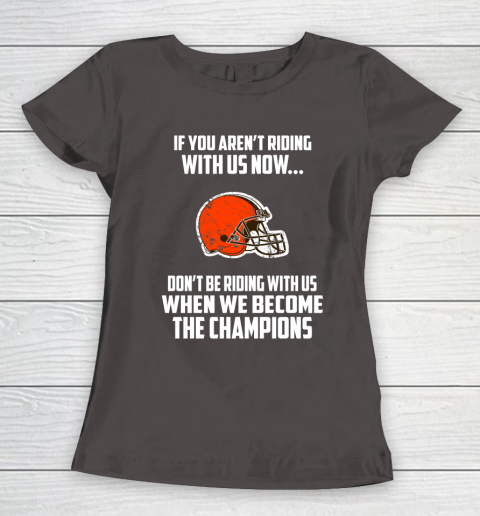 NFL Cleveland Browns Football We Become The Champions Women's T-Shirt 7