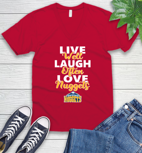 NBA Basketball Denver Nuggets Live Well Laugh Often Love Shirt V-Neck T-Shirt 6