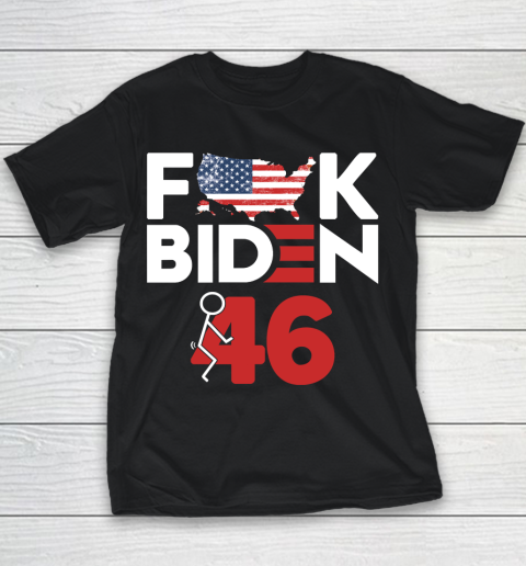 Fuck Biden America Flag  Fuck 46  Anti Biden Supporter Youth T-Shirt