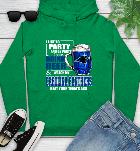 NFL I Like To Party And By Party I Mean Drink Beer and Watch My Carolina Panthers Beat Your Team's Ass Football Youth Hoodie 9