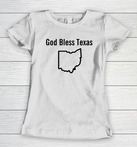 God Bless Texas Ohio Women's T-Shirt