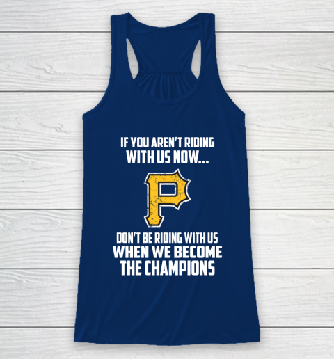 MLB Pittsburgh Pirates Baseball We Become The Champions Racerback Tank 6