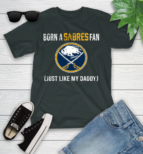 NHL Buffalo Sabres Hockey Loyal Fan Just Like My Daddy Shirt Youth T-Shirt 5