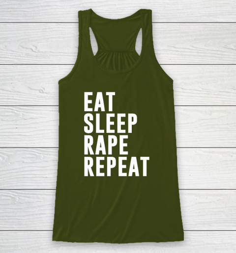 Eat Sleep Rape Repeat Racerback Tank 2