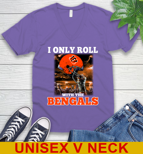 Cincinnati Bengals NFL Football I Only Roll With My Team Sports V-Neck T-Shirt 8