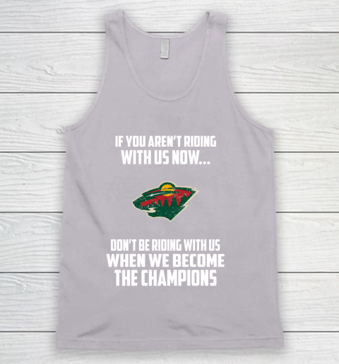 NHL Minnesota Wild Hockey We Become The Champions Tank Top 3