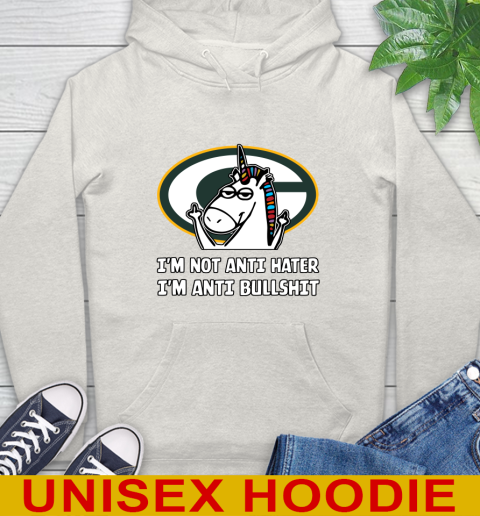 Green Bay Packers NFL Football Unicorn I'm Not Anti Hater I'm Anti Bullshit Hoodie 12