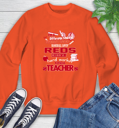 Cincinnati Reds MLB I'm A Difference Making Student Caring Baseball Loving Kinda Teacher Sweatshirt 4 Cincinnati Reds MLB I'm A Difference Making Student Caring Baseball Loving Kinda Teacher Sweatshirt - Image 4