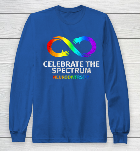 Neurodiversity Celebrate Spectrum Infinity Autism Awareness Long Sleeve T-Shirt 6