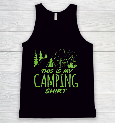 This Is My Camping Shirt T Shirt Camper Gift Tank Top