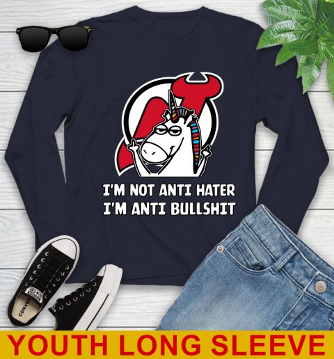 New Jersey Devils NHL Hockey Unicorn I'm Not Anti Hater I'm Anti Bullshit Youth Long Sleeve 3