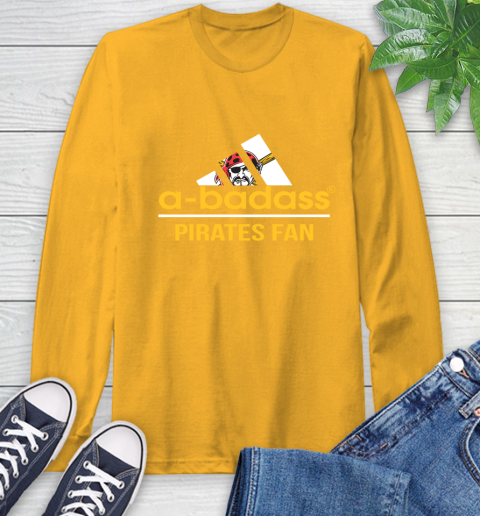 MLB A Badass Pittsburgh Pirates Fan Adidas Baseball Sports Long Sleeve T-Shirt 2