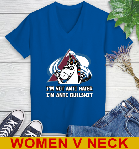 Colorado Avalanche NHL Hockey Unicorn I'm Not Anti Hater I'm Anti Bullshit Women's V-Neck T-Shirt 11