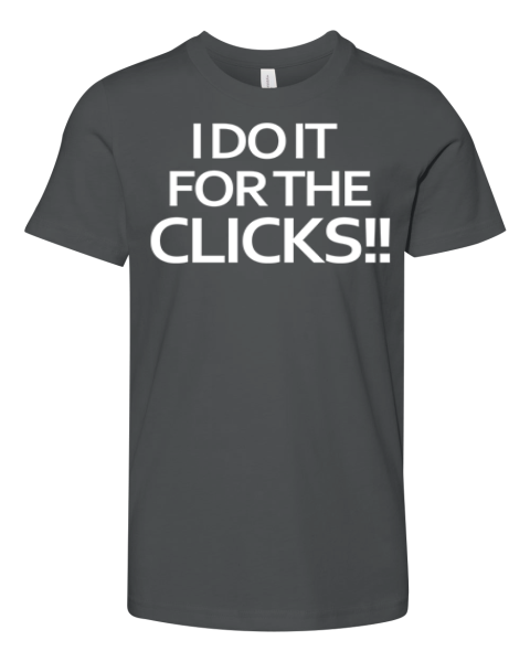 Mike Boylan I Do It For The Clicks Premium Youth T-shirt