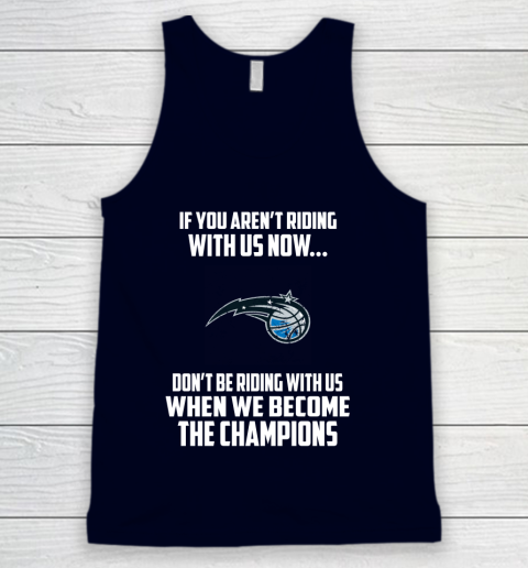 NBA Orlando Magic Basketball We Become The Champions Tank Top 2