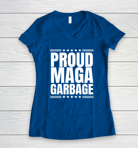 Proud MAGA Garbage Trump Supporter Women's V-Neck T-Shirt 5
