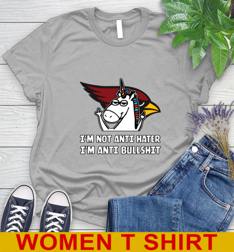 Arizona Cardinals NFL Football Unicorn I'm Not Anti Hater I'm Anti Bullshit Women's T-Shirt 5
