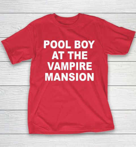 Pool Boy At The Vampire Mansion Youth T-Shirt 7