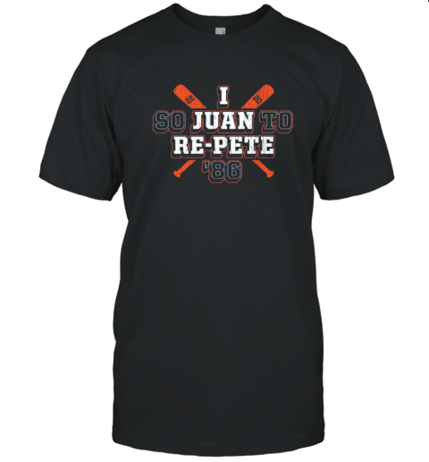 I So Juan To Re Pete New York Baseball Fan Premium T-Shirt