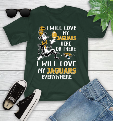 NFL Football Jacksonville Jaguars I Will Love My Jaguars Everywhere Dr Seuss Shirt Youth T-Shirt 4