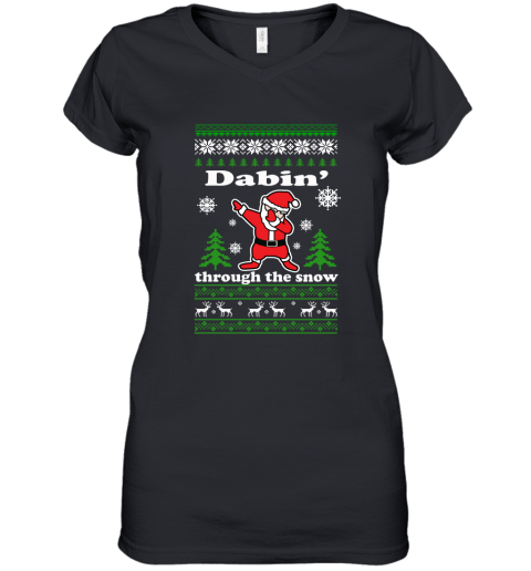 Dabbin Through The Snow Santa Ugly Women's V-Neck T-Shirt