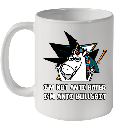 San Jose Sharks NHL Hockey Unicorn I'm Not Anti Hater I'm Anti Bullshit Ceramic Mug 11oz